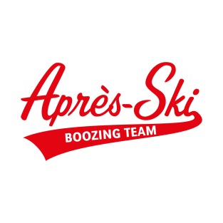 Après-Ski – Boozing Team (Lettering / Apres Ski / Red) T-Shirt