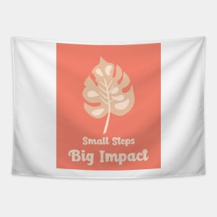 Small Steps Big impact Tapestry