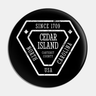 Cedar Island, NC Summertime Vacationing Sign Pin