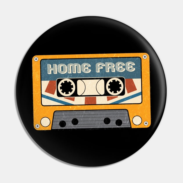 Cassette vintage Home Free Pin by bardo_bardon