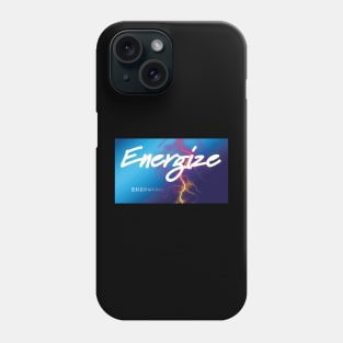 ENERGIZE From Enervated to Energized Phone Case