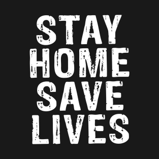 Support Safety Social Distancing Stay Home T-Shirt