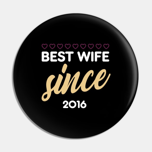 Best wife since 2016 Pin by inspiringtee