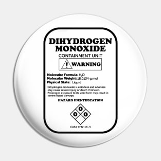 Dihydrogen Monoxide Pin