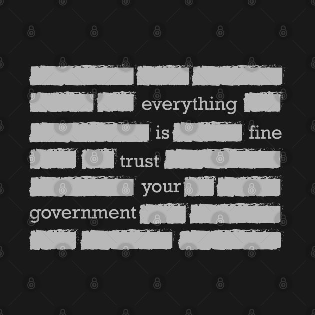 conspiracy theory trust your government funny gift by MrTeee