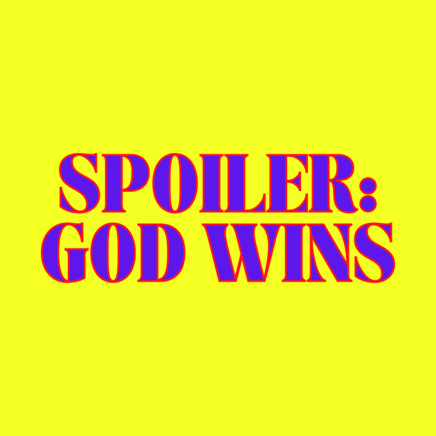 Spoiler: God Wins Christian by Prayingwarrior