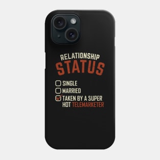 Funny Telemarketer's Girlfriend Gift Phone Case