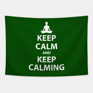 Keep Calm and Keep Calming Tapestry