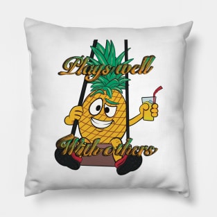 Pineapple Casanova swinging plays well with others Pillow