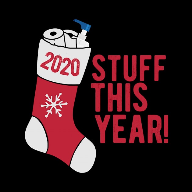 Chritmas 2020 Stocking Pun Stuff This Year by BethTheKilljoy