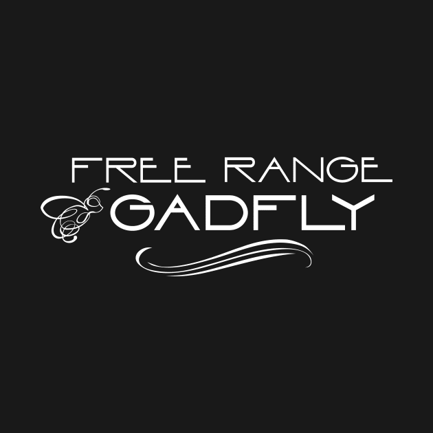 Free Range GADFLY by DDGraphits