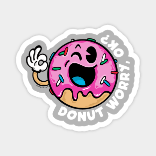 Donut Worry Magnet