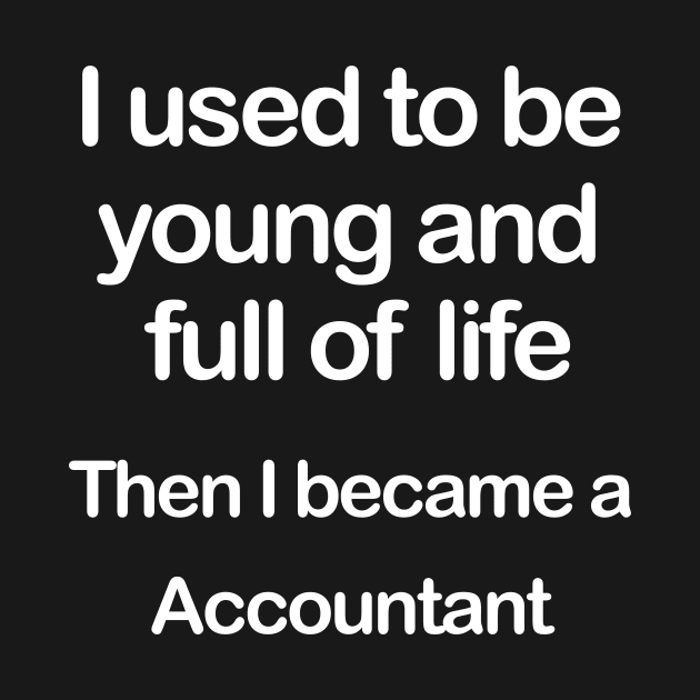 Full of Life Accountant by BiscuitSnack