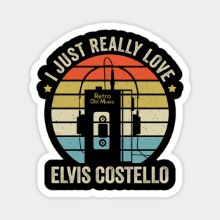 I Just Really Love Costello Retro Old Music Style Magnet