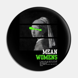 She is a baddie - mean women Pin