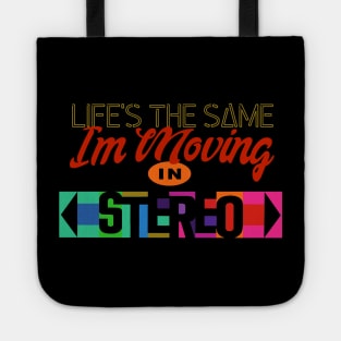 Moving in Stereo Tote