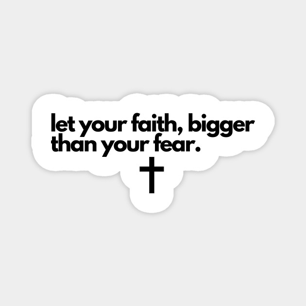 Long sleeve t-shirt Details about / Let Your Faith Be Bigger Than your Fear