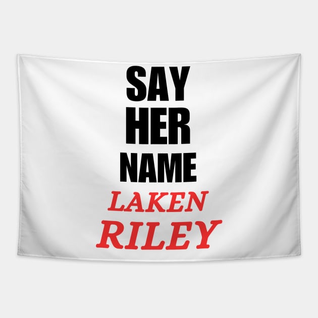 Say Her Name Laken Riley Tapestry by Mojakolane