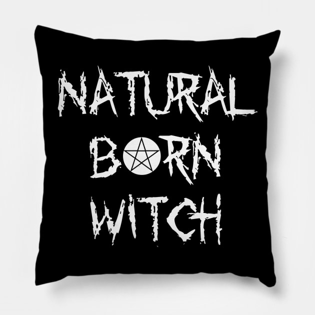 Natural Born Witch (1) Pillow by WickedOnes