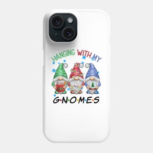 Funny Christmas Gnome Hanging With My Gnomies Family Pajamas Phone Case