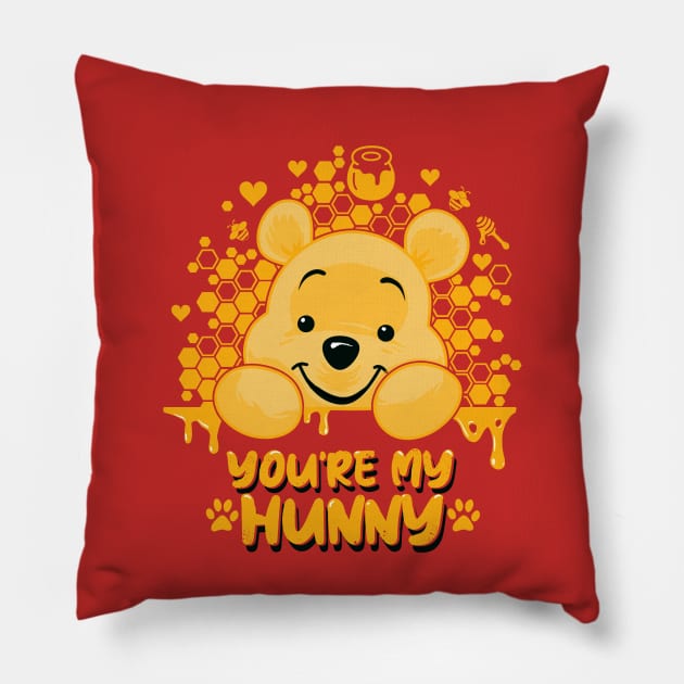 You're my HUNNY Pillow by eriondesigns