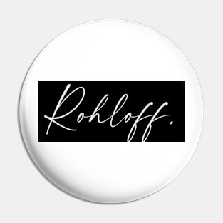 Rohloff Name, Rohloff Birthday Pin