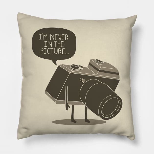 Never in the picture Pillow by wawawiwa