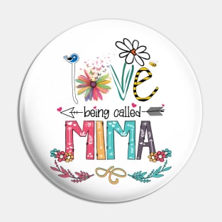 Love Being Called Mima Happy Mother's Day Pin