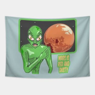 Mars funny alien Tapestry