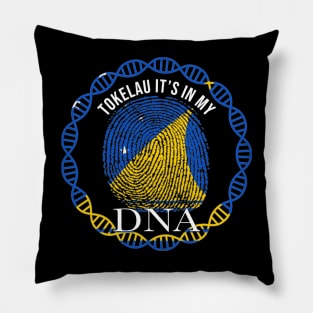 Tokelau Its In My DNA - Gift for Tokelaun From Tokelau Pillow