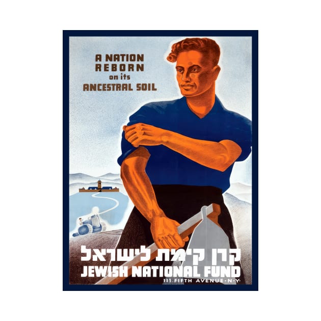 Israel, Poster. A Nation Reborn Circa, 1940 by UltraQuirky
