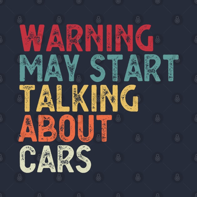 Warning May Start Talking About Cars by Gaming champion