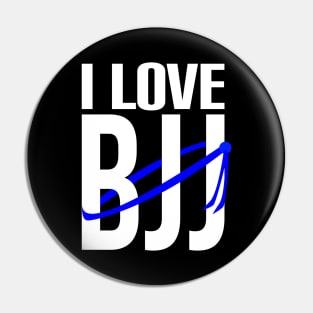 I love bjj - brazilian jiu jitsu blue belt Pin