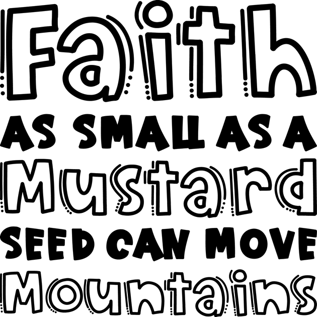 Faith As Small As A Mustard Seed Can Move Mountains Christian Kids T-Shirt by GlimmerDesigns