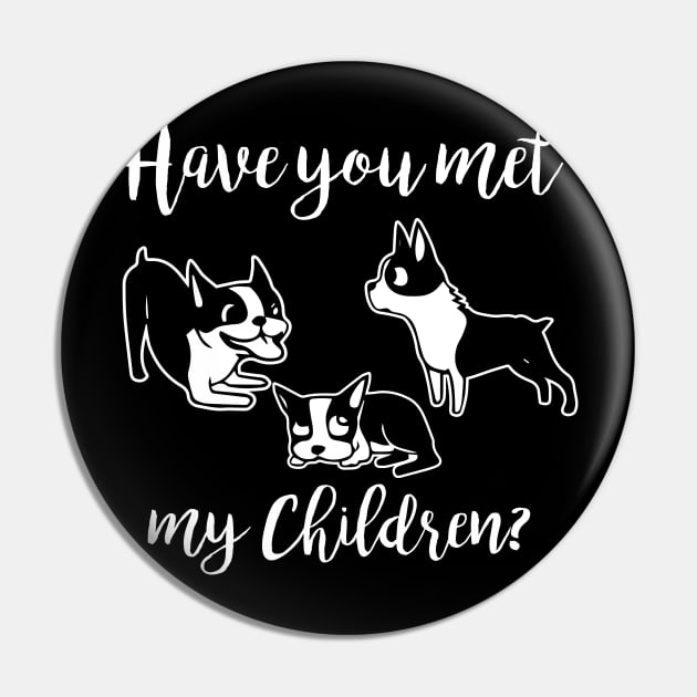 Have You Met My Dog Children? Pin by jslbdesigns