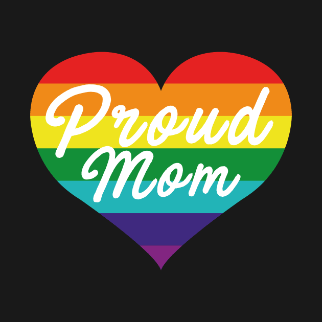 Proud Mom Gay Pride Rainbow Flag Mama Support LGTB T-shirt by dconciente