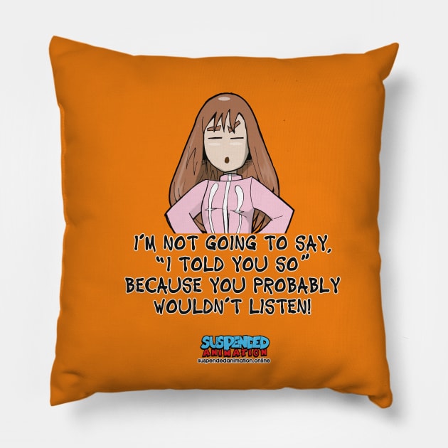 I told you so (Nancy) Pillow by tyrone_22