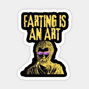 Farting Is An Art Magnet