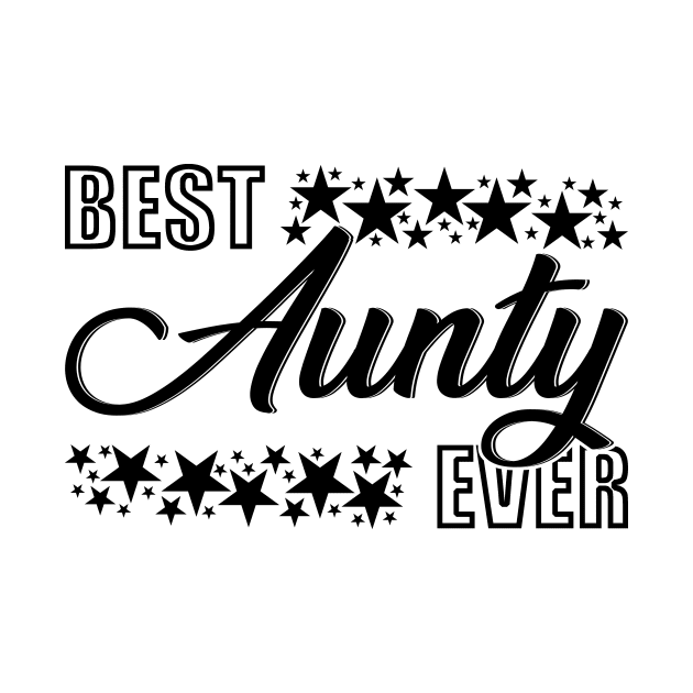 Best Aunty Ever by TeeMaruf