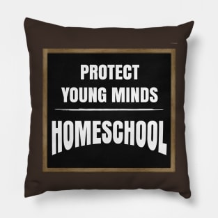 PROTECT YOUNG MINDS - HOMESCHOOL Pillow