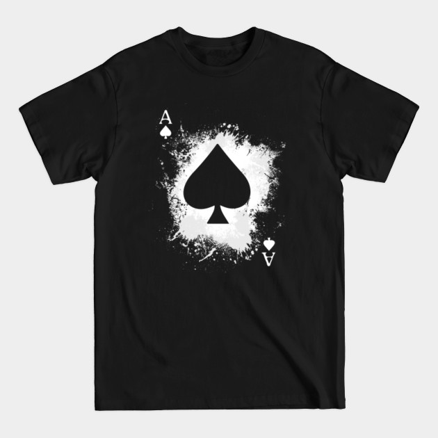 Discover Ace Of Spades - Poker Cards Player Texas Holdem - Ace Of Spades - T-Shirt