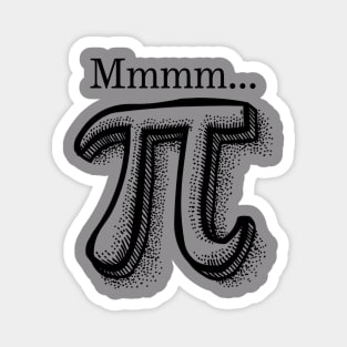 Mmmm...Pi Magnet