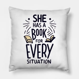 she has a book for every situation Pillow