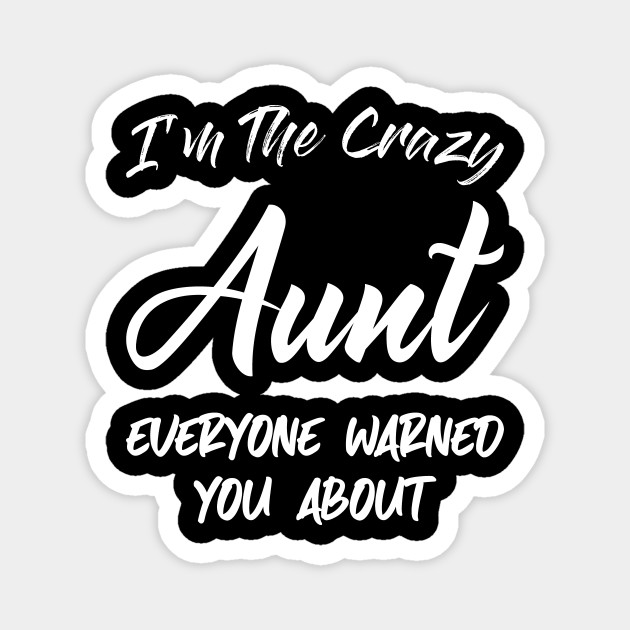 crazy aunts deserve to die ad