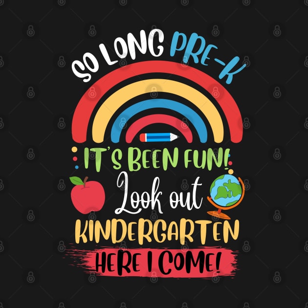 So Long Preschool , Hello Kindergarten here I Come by JustBeSatisfied