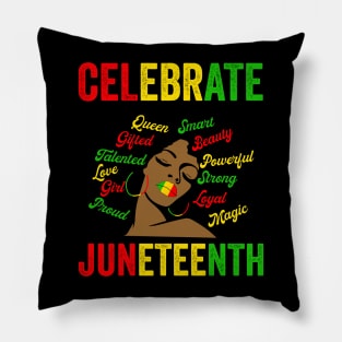 CELEBRATE JUNETEENTH Pillow