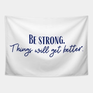 Be Strong Tapestry