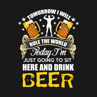 I believe i will have another Beer T-Shirt