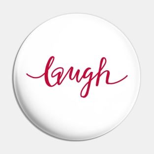 Laugh Pin