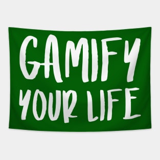 Gamify Your Life | Quotes | Green Tapestry